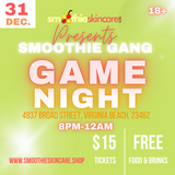 Smoothie Gang Game Night